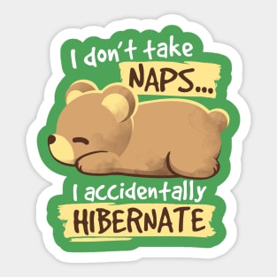 Bear takes naps Sticker